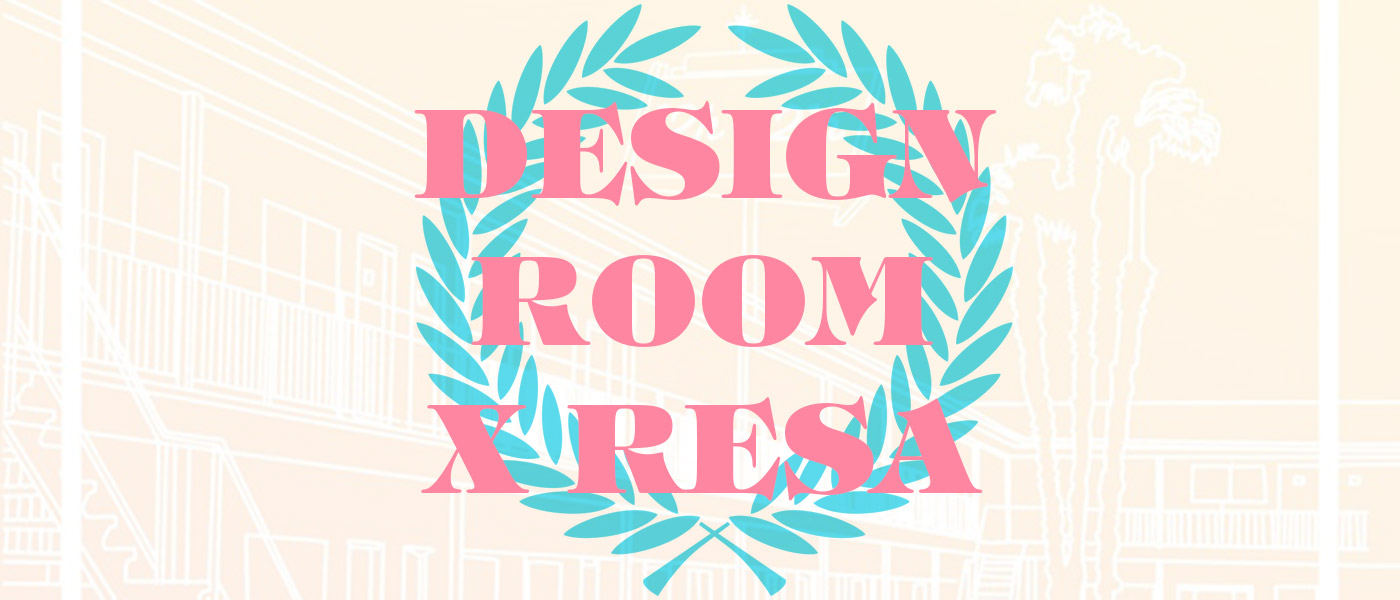 DesignRoom x Resa