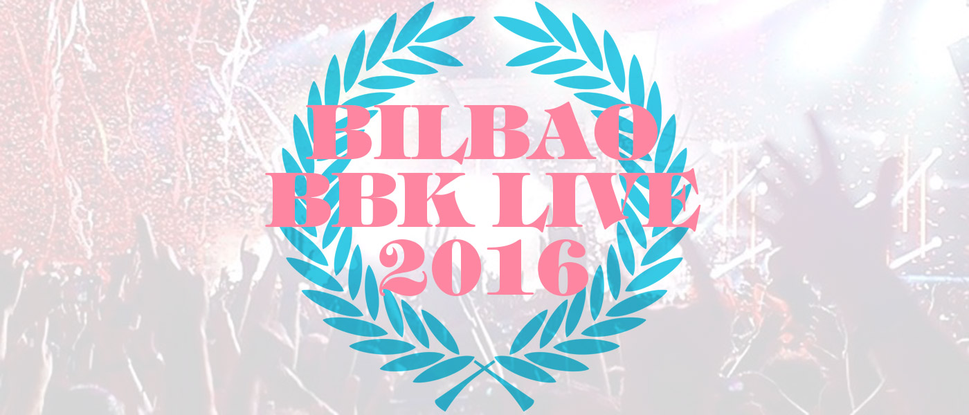 Bilbao BBK Live 2016