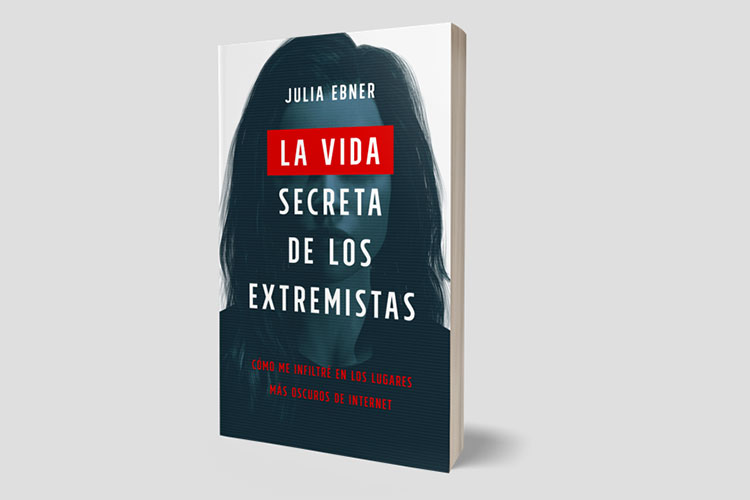 La Vida Secreta de los Extremistas