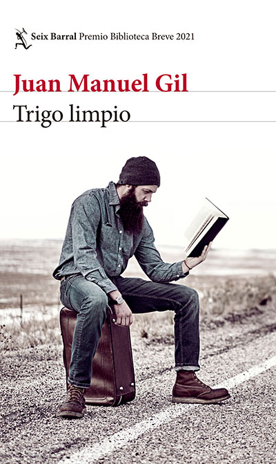 Trigo Limpio, de Juan Manuel Gil