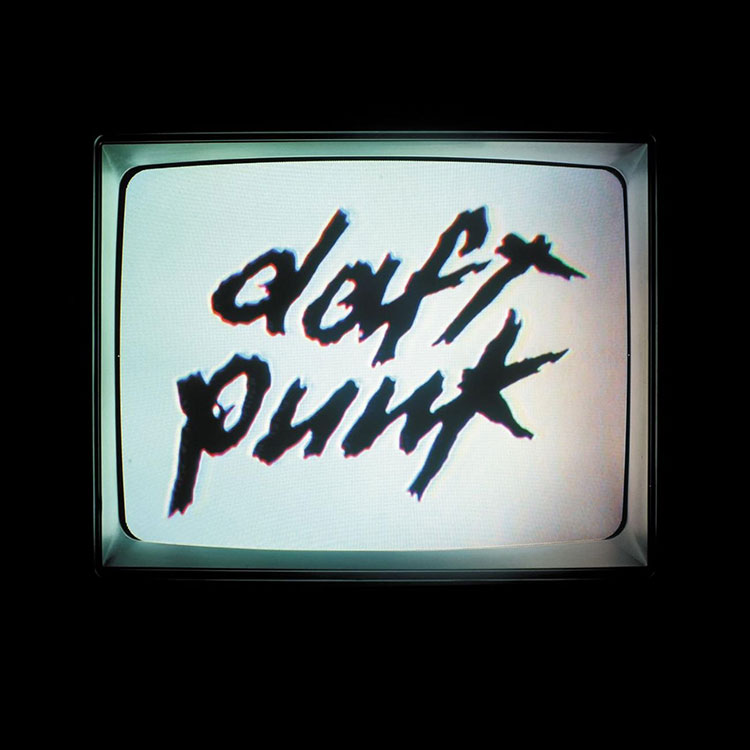 "Human After All" Daft Punk