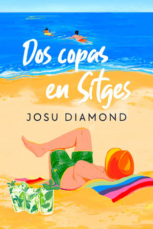 "Dos Copas en Sitges" (Ediciones B) de Josu Diamond