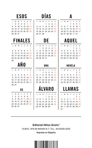 Esos Días A Finales de Aquel Año (niños gratis*), de Álvaro Llamas