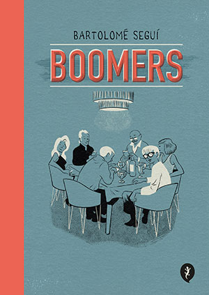 BOOMERS (Salamandra), de Bartolomé Seguí