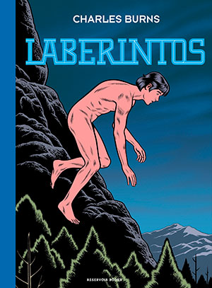 LABERINTOS 2 (Reservoir Comics), de Charles Burns