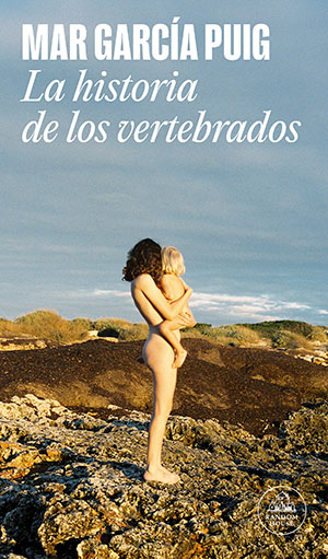 LA HISTORIA DE LOS VERTEBRADOS (Random House), de Mar García Puig