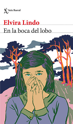 EN LA BOCA DEL LOBO (Seix Barral), de Elvira Lindo