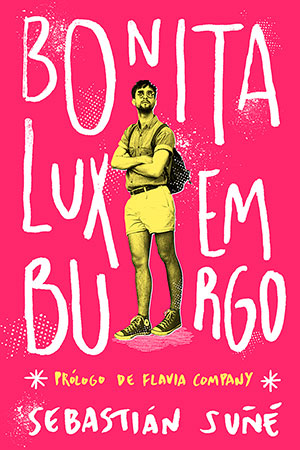 BONITA LUXEMBURGO (Dos Bigotes), de Sebastián Suñé