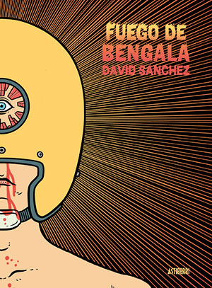 FUEGO DE BENGALA (Astiberri), de David Sánchez