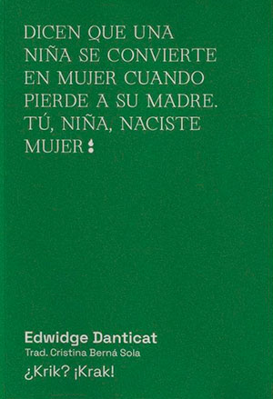 ¿KRIK? ¡KRAK! (Arde), de Edwidge Danticat