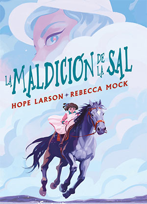 LA MALDICIÓN DE LA SAL (Sapristi), de Hope Larson