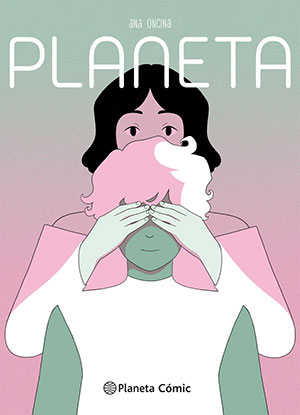 PLANETA (Planeta Manga), de Ana Oncina