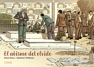 EL ABISMO DEL OLVIDO (Astiberri), de Paco Roca y Rodrigo Terrasa 
