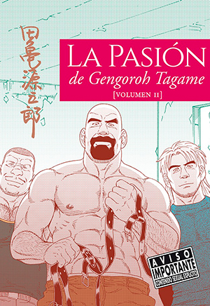 LA PASIÓN VOL. II (La Cúpula), de Gengoroh Tagame
