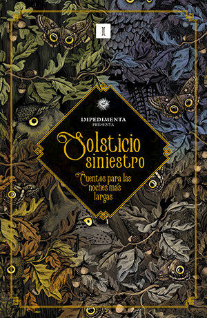SOLSTICIO SINIESTRO (Impedimenta), de Varios Autores
