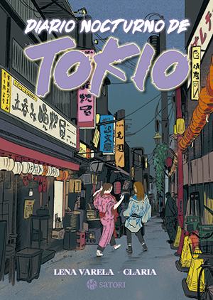 DIARIO NOCTURNO DE TOKIO (Satori), de Lena Varela y Claria
