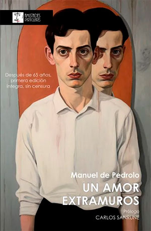 UN AMOR EXTRAMUROS (Amistades Particulares), de Manuel de Pedrolo
