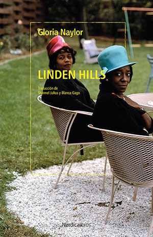 LINDEN HILLS (Nórdica), de Gloria Naylor
